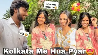 Kolkata Me Hua Pyar Reality 😁😆 || Guddu Vlogs