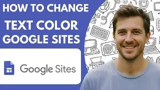 How to Change Text Color on Google Sites Full 2026 Guide