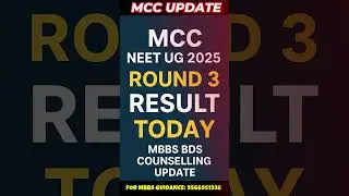 MCC NEET UG 2025 Round 3 Result TODAY #mcccounselling #mcc #mccupdates  #neetug2025 #neet2025