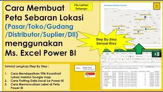 Cara Membuat Peta Sebaran di Excel Power BI RT RW Desa Kelurahan Kecamatan