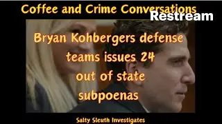 Coffee and Crime Conversations #caseupdate #Bryankohberger