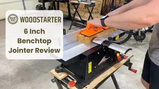 Beginner Woodworker Tries a Jointer for the First Time | Woodstarter 6&rdquo; Benchtop Jointer Review