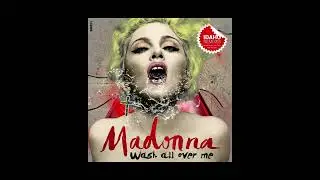 Madonna - Wash All Over Me (Idaho's Strange Land Mix)