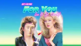 Lee Hi(이하이) - For You (ft.Crush) (80s remix)