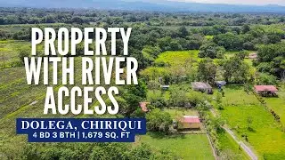 Property with Guest House & River Access for Sale in Dolega, Cochea, Chiriqu&iacute;
