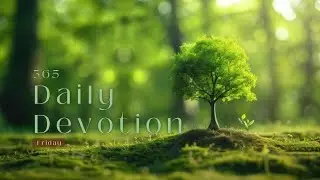 January 23: The Meaning of Rainbow Then and Now - Noah - Genesis 9:12-17 - 365 Daily Devotions