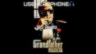 Masicka - Grandfather [8D Audio]🎧