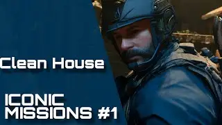 ICONIC MISSIONS #1 | Clean House (Modern Warfare 2019)