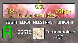 Osu! Coreanmaluco - MILLION ALLSTARS - UNION!! [We are all MILLION!!] | + DT x1786/1812 846pp if FC