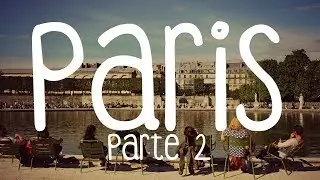 Paris - França - Parte 2/3