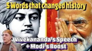 Modi's Greatest Inspiration - Vivekananda's Legendary Speech: MUST HEAR - U.S REACTION