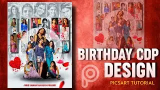 Samntha R Prabhu Birthday CDP editing in PicsArt | cdp editin in picsart | Birthday Poster Editing