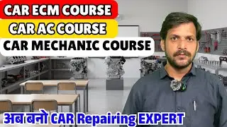 Join CAR Mechanic Institute in Delhi | Best Car ECM Repairing Course