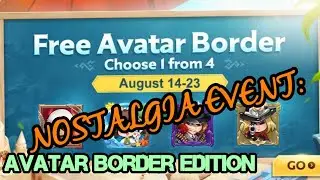 NOSTALGIA EVENT | FREE AVATAR BORDER EDITION | MLBB | AUGUST, 2020