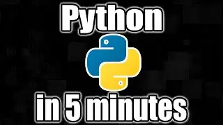 Learn PYTHON in 5 MINUTES