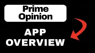 Prime Opinion Survey Rewards App Overview - What to Expect
