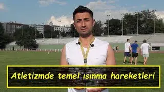 Atletizmde temel ısınma hareketleri Drill hareketleri
