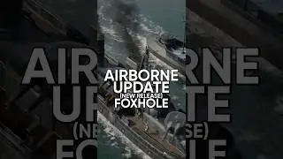 Обновление Airborne в Foxhole наконец-то получило дату!
