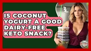 Is Coconut Yogurt A Good Dairy-free Keto Snack? - Keto Kitchen HQ