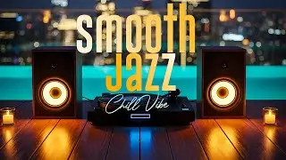 Smooth Jazz Winter Chill☕– Cozy Lounge Grooves for Study Focus, Work Flow and Peaceful Nights