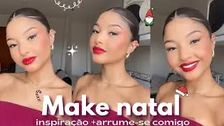 ARRUME-SE COMIGO PARA O NATAL🎄🌟// Maquiagem para o natal