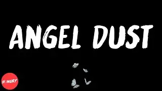 Mac Miller - Angel Dust (lyrics)