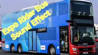 Expo 2020 Rider Bus Sound Effect | #FunChito
