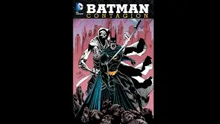 Radio-Play Comics: Batman: Contagion Part 1 (of 3)