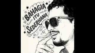 Bahagia itu Sederhana - Muzhard Hatala