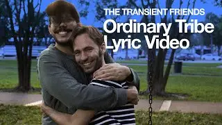 Ordinary Tribe | Official Lyric Video