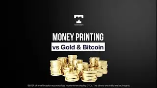 Money Printing vs Bitcoin & Gold - Alternative Investments During Crises
