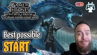 Best Start ⚔️ GAME OF THRONES: WINTER IS COMING ⚔️  Full Guide