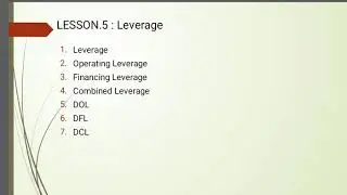 Financial Management Lesson 5, Leverage, MBA