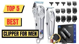 Top 5 Best Clipper For Men 2024 || Hair Clippers For Men