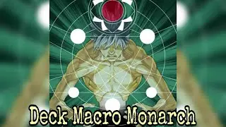 Deck Macro Monarch (edison) - Master Duel