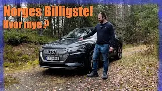 Jeg Har Kj&oslash;pt Norges Billigste Audi E-Tron !!