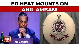 Anil Ambani Summoned By ED In Loan Fraud Case On August 5 | India Today