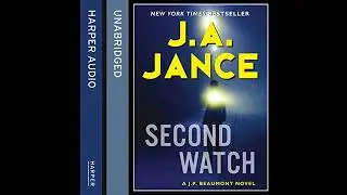 Second Watch by J. A. Jance | Full Audiobook