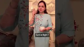 Should You Eat Curd at Night?