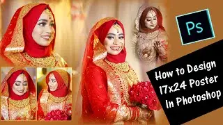 How to Design 17×24 Poster in Photoshop | Poster Design Tutorial Step by Step
