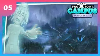 Two Point Campus: School Spirits - Episode 5 - So many ghosts!