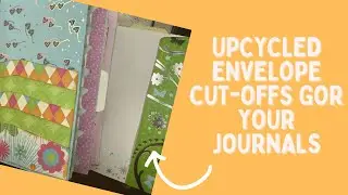 Upcycling Envelope Cut-Offs | Turn Scrap Pieces into Journal Ephemera