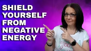 Emotional Shielding: 5 Powerful Techniques to Shield Yourself from Negative Energy
