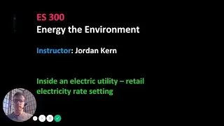 ES 300 - Inside and Electric Utility: Retail rate setting -- Utility cost pyramid