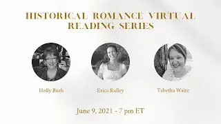 Historical Romance Virtual Reading Series - June 9, 2021