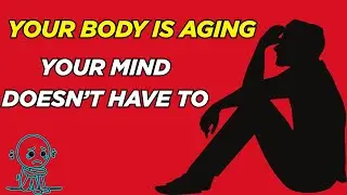 Your Body Is Aging. Your Mind Doesn’t Have To
