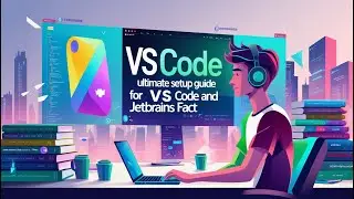 You'll Never Believe This Your Ultimate Setup Guide for VS Code and JetBrains Fact