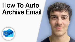 How to Auto Archive Email in Outlook [2025 Full Guide]