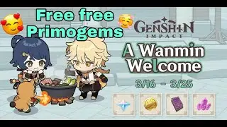 😍A wanmin welcome, genshin impact new event detail and how to play..? 🤩