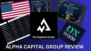 Alpha Capital Group Prop Firm Review | The Best Prop Firm for US Traders! | Full Overview and Review
